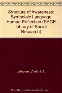 The structure of awareness : toward a symbolic language of human reflexion