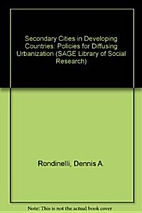 Secondary Cities In Developing Countries (Paperback)