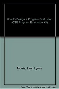 How To Design A Program Evaluation (Paperback, 2nd)