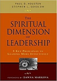 The Spiritual Dimension of Leadership (Hardcover)