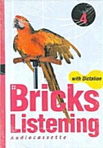 Bricks Listening with Dictation 4 (Tpae 3개, 교재 별매)