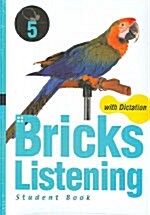 Bricks Listening with Dictation 5 - 2권 세트 (Student Book + Dictation Book, Paperback)