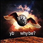 윤도현 밴드 - 7집 Why Be? [재발매]