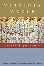 To the Lighthouse (Annotated): The Virginia Woolf Library Annotated Edition (Paperback)