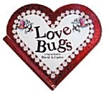 [중고] Love Bugs: A Pop Up Book (Novelty)