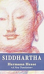 Siddhartha: A New Translation (Mass Market Paperback)