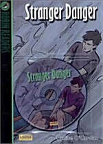 [중고] Robin Readers Level 3 : Stranger Danger (Reader + Activity Book + Audio CD 1장)