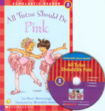 All Tutus Should Be Pink (Paperback + CD 1장)