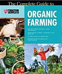 The Complete Guide to Organic Farming (Paperback)
