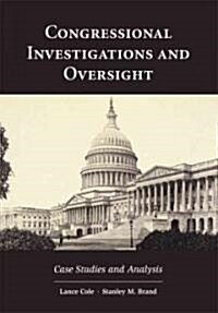 Congressional Investigations and Oversight (Paperback)