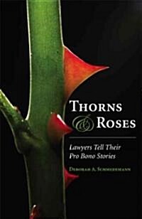 Thorns and Roses (Paperback)