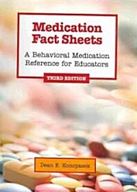 Medication Fact Sheets (Paperback, 3rd, Spiral)