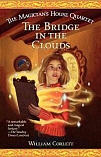 The Bridge in the Clouds (Paperback)