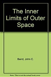 The Inner Limits of Outer Space (Hardcover)