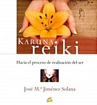 Karuna Reiki (Paperback)