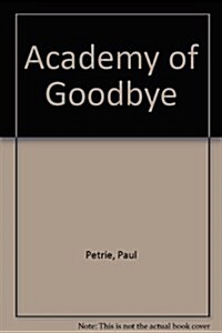 Academy of Goodbye (Paperback)