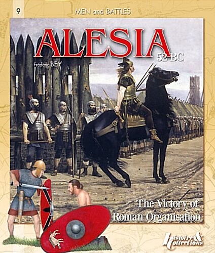 Alesia 52 BC: The Victory of Roman Organisation (Paperback)