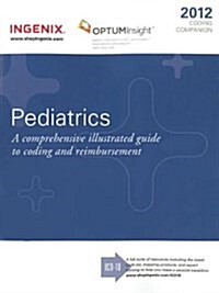 Coding Companion for Pediatrics 2012 (Paperback, Spiral, Updated)