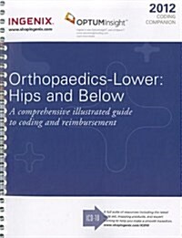 Coding Companion for Orthopaedics 2012 (Paperback, 1st, Spiral)
