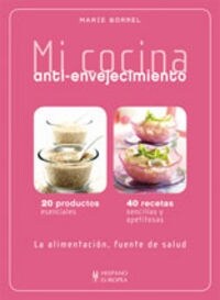 Mi cocina anti-envejecimiento / My Anti-Aging Cuisine (Paperback)