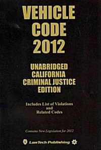 Vehicle Code 2012 (Paperback, Unabridged)
