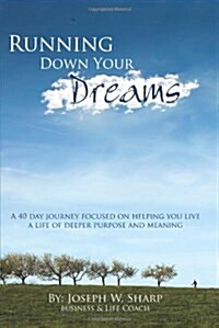 Running Down Your Dreams (Paperback)