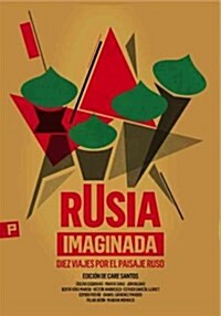 Rusia imaginada / Imaginary Russia (Paperback, Translation)