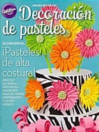 Anuario Wilton 2013 Decoracion de pasteles / Yearbook Wilton 2013 (Paperback)