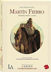 Martin Fierro La Ida (Paperback)