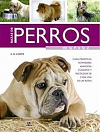 Razas de perros de la A a la Z / Dog breeds from A to Z (Hardcover)
