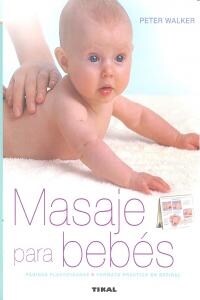 Masaje para bebes / Babies Massage (Hardcover, Illustrated)