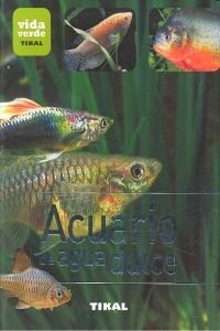 Acuario de agua dulce / Freshwater Aquarium (Hardcover, Illustrated)