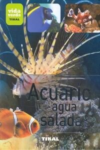 Acuario de agua salada / Saltwater aquarium (Hardcover, Illustrated)