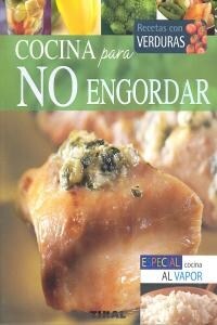 Cocina para no engordar / Cuisine to prevent weight gain (Hardcover, Illustrated)