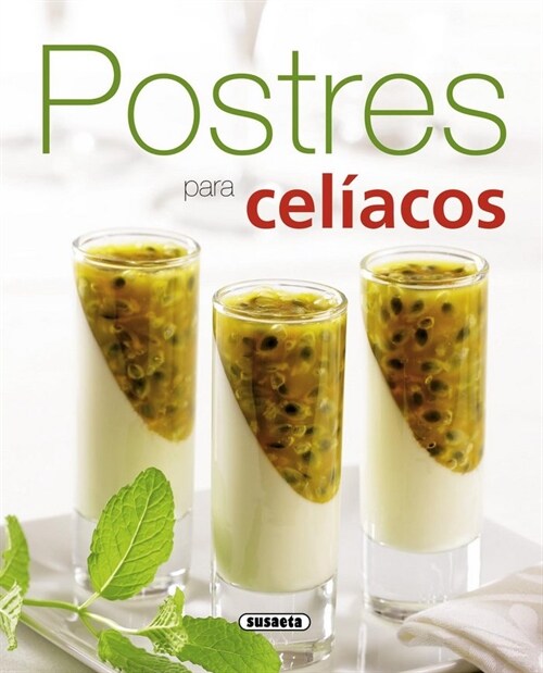 Postres para cel?cos / Desserts for Celiacs (Paperback, Illustrated)