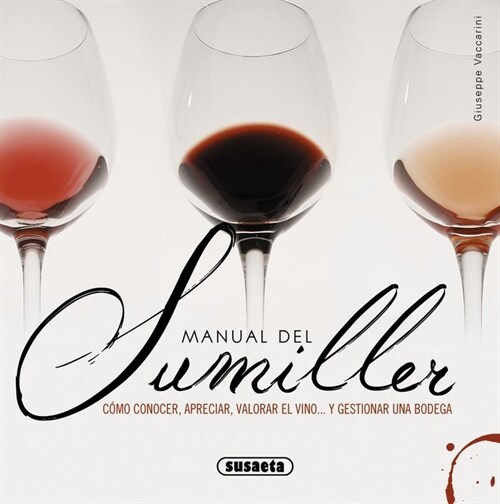 Manual del sumiller / Sommelier Manual (Hardcover, Illustrated)