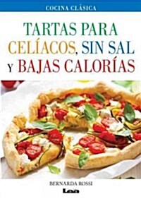 Tartas Para Cel?cos, Sin Sal Y Bajas Calor?s (Paperback)