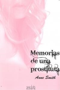 Memorias de una prostituta (Paperback, 1st)