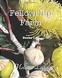 Fellowship Farm (Paperback)