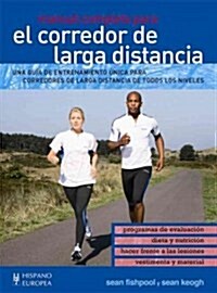 Manual completo el corredor larga distancia / Full Manual the long distance runner (Paperback)