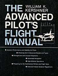 The Advanced Pilots Flight Manual (Paperback, 5th)