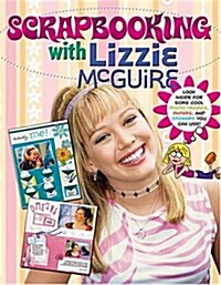 Scrapbooking with Lizzie McGuire (Paperback)