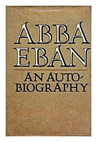 Abba Eban: An Autobiography (Hardcover, 1st ed)