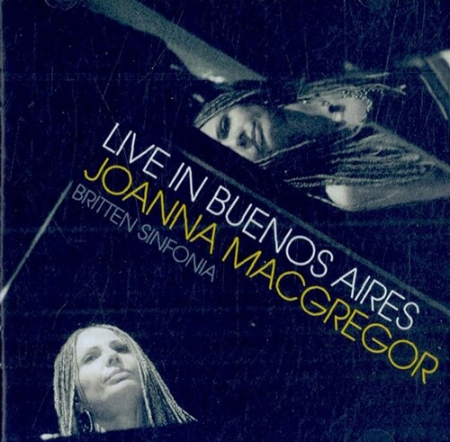 조안나 멕그리거 : 부에노스 아이레스 2007 라이브