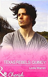 Texas Rebels: Quincy (Paperback)