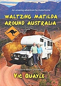 Waltzing Matilda Around Australia (Paperback)