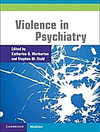 Violence in Psychiatry (Hardcover)