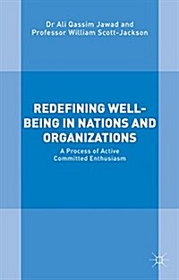 Redefining Well-Being in Nations and Organizations : A Process of Improvement (Hardcover)