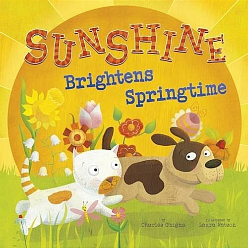 Sunshine Brightens Springtime (Paperback)