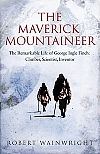 MAVERICK MOUNTAINEER (Hardcover)